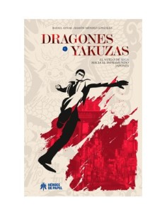 DRAGONES Y YAKUZAS EL VUELO DE SEGA HACIA EL INFRAMUNDO JAPONES DRAGONES Y YAKUZAS EL VUELO DE SEGA HACIA EL INFRAMUNDO JAPONES