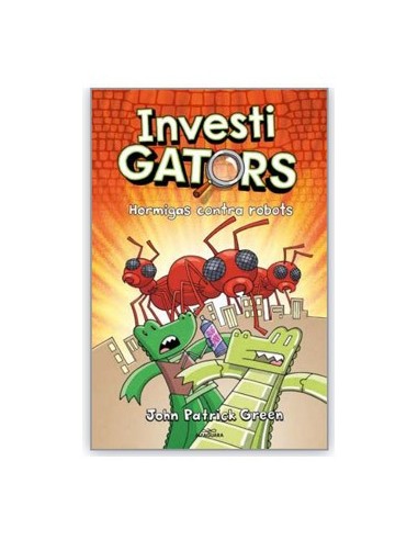 INVESTIGATORS 04 HORMIGAS CONTRA ROBOTS INVESTIGATORS 04 HORMIGAS CONTRA ROBOTS