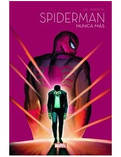 SPIDERMAN 60 ANIVERSARIO SPIDERMAN NUNCA MÁS