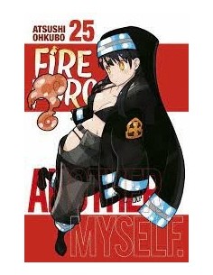 FIRE FORCE 25 FIRE FORCE 25