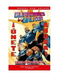 GUARDIANES DE LA GALAXIA DE GERRY DUGGAN 2 (MARVEL NOW! DELUXE) GUARDIANES DE LA GALAXIA DE GERRY DUGGAN 2 (MARVEL NOW! DELUXE)