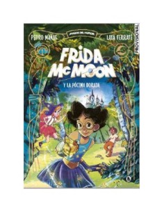 FRIDA MCMOON Y LA POCIMA DORADA