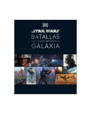 STAR WARS BATALLAS QUE TRANSFORMARON LA GALAXIA STAR WARS BATALLAS QUE TRANSFORMARON LA GALAXIA