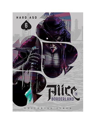 ALICE IN BORDERLAND 06 ALICE IN BORDERLAND 06