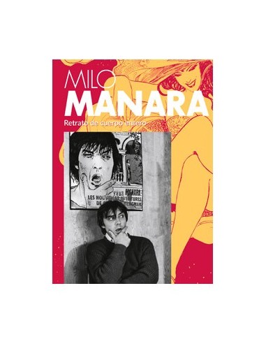 MILO MANARA. RETRATO DE CUERPO ENTERO MILO MANARA. RETRATO DE CUERPO ENTERO
