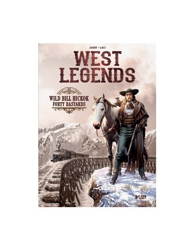 WEST LEGENDS 05. WILD BILL HICKOK WEST LEGENDS 05. WILD BILL HICKOK