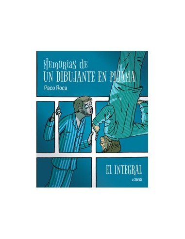 MEMORIAS DE UN DIBUJANTE EN PIJAMA MEMORIAS DE UN DIBUJANTE EN PIJAMA