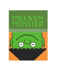 MELVIN MONSTER 02 MELVIN MONSTER 02