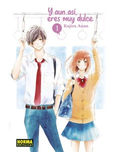 Y AUN ASI ERES MUY DULCE 1 Y AUN ASI ERES MUY DULCE 1