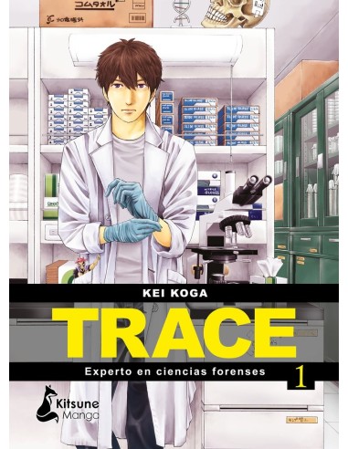 TRACE - EXPERTO EN CIENCIAS FORENSES 1 TRACE - EXPERTO EN CIENCIAS FORENSES 1