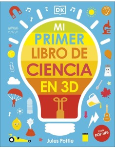 MI PRIMER LIBRO DE CIENCIA EN 3D DK16,95 €16,95 €  DK MI PRIMER LIBRO DE CIENCIA EN 3D DK16,95 €16,95 €  DK