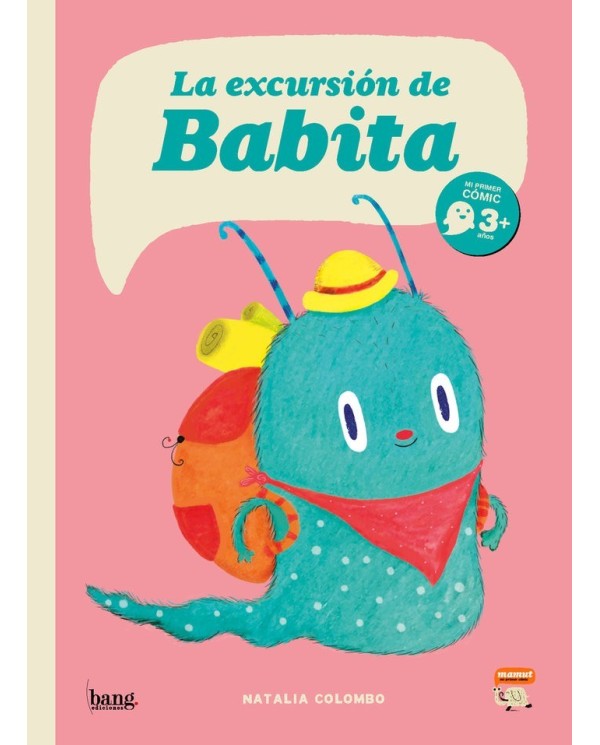 LA EXCURSION DE BABITA Cuentos Infantiles13,00 €13,00 € BANG Cuento...
