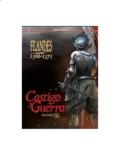 FLANDES 1566 1573 CASTIGO Y...