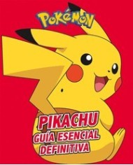 PIKACHU. GUIA ESENCIAL DEFINITIVA 9788417773410 RANDOM HOUSE MONDAD... PIKACHU. GUIA ESENCIAL DEFINITIVA 9788417773410 RANDOM HOUSE MONDAD...