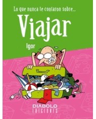 LO QUE NUNCA TE CONTARON SOBRE VIAJAR DIABOLO11,95 €11,95 € DIABOLO...