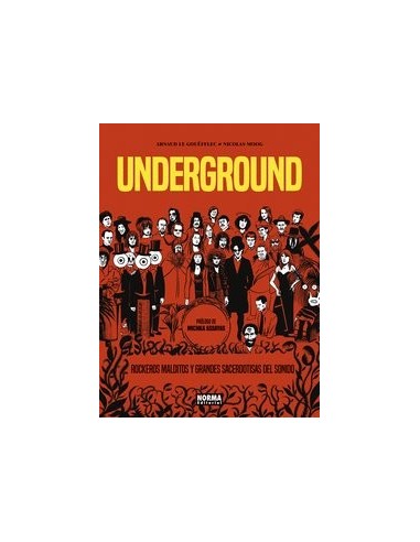 UNDERGROUND ROCKEROS MALDITOS Y GRANDES SACERDOTISAS DEL SO