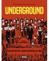 UNDERGROUND ROCKEROS MALDITOS Y GRANDES SACERDOTISAS DEL SO