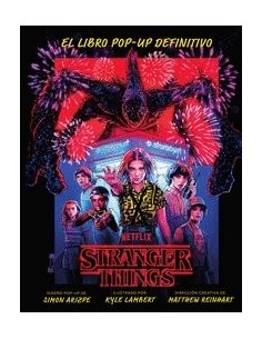 STRANGER THINGS EL LIBRO POP-UP DEFINITIVO