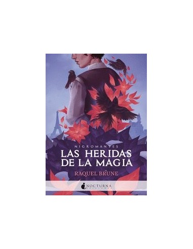 HERIDAS DE LA MAGIA,LAS HERIDAS DE LA MAGIA,LAS