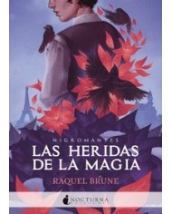 HERIDAS DE LA MAGIA,LAS