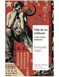 VIDA DE UN MILITANTE
Y OTROS RELATOS PROLETARIOS VIDA DE UN MILITANTE
Y OTROS RELATOS PROLETARIOS