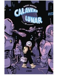 CALAVERA LUNAR CALAVERA LUNAR