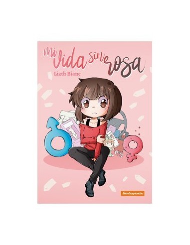MI VIDA SIN ROSA FANDOGAMIA12,00 €12,00 €  FANDOGAMIA