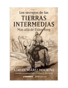 LOS SECRETOS DE LAS TIERRAS INTERMEDIAS LOS SECRETOS DE LAS TIERRAS INTERMEDIAS