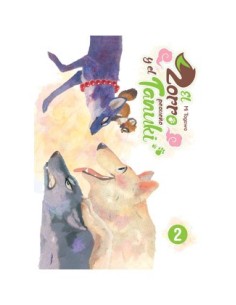 EL ZORRO Y EL PEQUEÑO TANUKI 02 EL ZORRO Y EL PEQUEÑO TANUKI 02