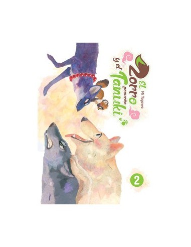 EL ZORRO Y EL PEQUEÑO TANUKI 02 EL ZORRO Y EL PEQUEÑO TANUKI 02