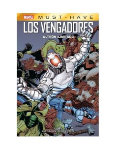 MARVEL MUST-HAVE. LOS VENGADORES: ULTRON ILIMITADO MARVEL MUST-HAVE. LOS VENGADORES: ULTRON ILIMITADO