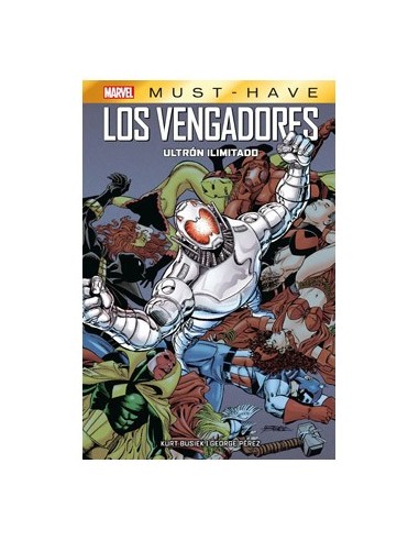 MARVEL MUST-HAVE. LOS VENGADORES: ULTRON ILIMITADO MARVEL MUST-HAVE. LOS VENGADORES: ULTRON ILIMITADO
