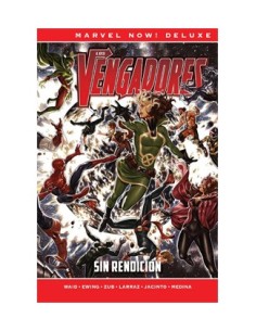 LOS VENGADORES: SIN RENDICION (MARVEL NOW! DELUXE) LOS VENGADORES: SIN RENDICION (MARVEL NOW! DELUXE)