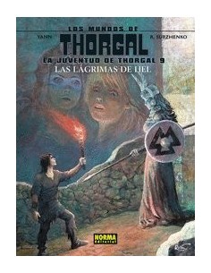 JUVENTUD DE THORGAL 9 LAS LAGRIMAS DE HEL JUVENTUD DE THORGAL 9 LAS LAGRIMAS DE HEL