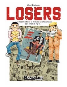 LOSERS ~El nacimiento de la primera revista semanal de Seinen en Ja... LOSERS ~El nacimiento de la primera revista semanal de Seinen en Ja...