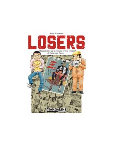 LOSERS ~El nacimiento de la primera revista semanal de Seinen en Ja... LOSERS ~El nacimiento de la primera revista semanal de Seinen en Ja...