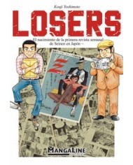 LOSERS ~El nacimiento de la primera revista semanal de Seinen en Ja... LOSERS ~El nacimiento de la primera revista semanal de Seinen en Ja...