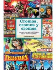 CROMOS CROMOS Y CROMOS UN VIAJE POR COLECCIONES DE 100 AÑOS DIABOLO...