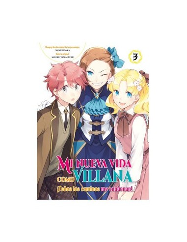 MI NUEVA VIDA COMO VILLANA 03 TODOS  LOS CAMINOS ME CONDENAN