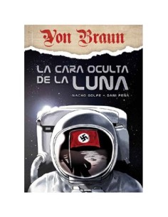 VON BRAUN. LA CARA OCULTA DE LA LUNA