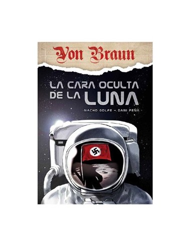 VON BRAUN. LA CARA OCULTA DE LA LUNA VON BRAUN. LA CARA OCULTA DE LA LUNA