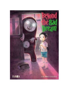 BEYOND THE BAD DREAM BEYOND THE BAD DREAM