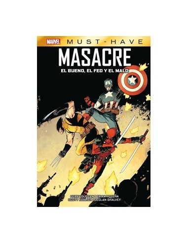 MARVEL MUST-HAVE. MASACRE : EL BUENO, EL MALO Y EL FEO