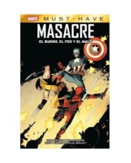 MARVEL MUST-HAVE. MASACRE : EL BUENO, EL MALO Y EL FEO