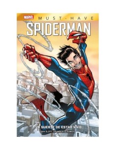 MARVEL MUST-HAVE. SPIDERMAN: LA SUERTE DE ESTAR VIVO