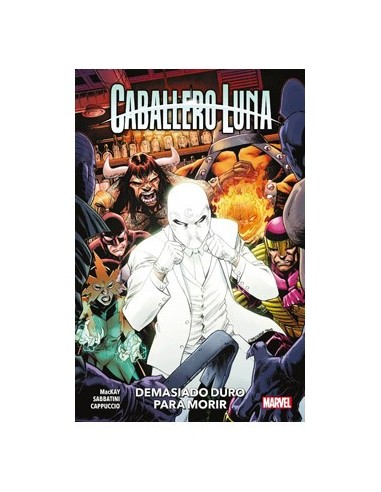 CABALLERO LUNA 02. DEMASIADO DURO PARA MORIR