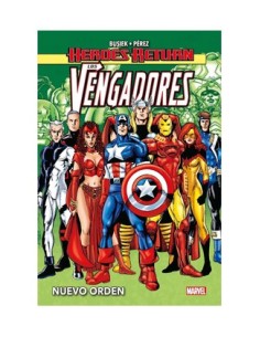 HEROES RETURN LOS VENGADORES 03. NUEVO ORDEN HEROES RETURN LOS VENGADORES 03. NUEVO ORDEN