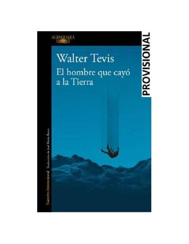 9788420464053 EL HOMBRE QUE CAYO A LA TIERRA 9788420464053 EL HOMBRE QUE CAYO A LA TIERRA