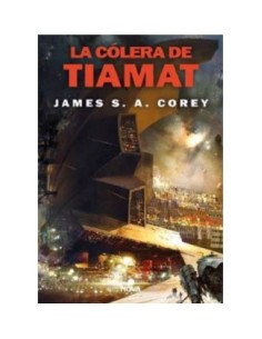 9788418037795 LA COLERA DE TIAMAT (THE EXPANSE 8) 9788418037795 LA COLERA DE TIAMAT (THE EXPANSE 8)