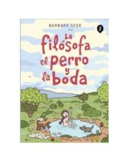 9788418621291 LA FILOSOFA, EL PERRO Y LA BODA 9788418621291 LA FILOSOFA, EL PERRO Y LA BODA